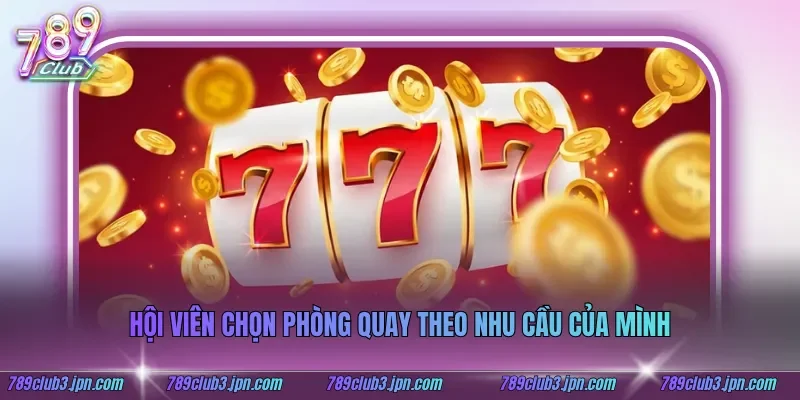 Hội viên chọn phòng quay theo nhu cầu của mình